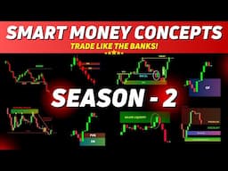 Trade like SMART MONEY🔥| Smart Money Concepts Course | Most Awaited Season -2 |