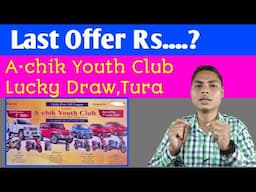 Last Offer || A•chik Youth Club || Da•al Kalgnok 07/06/25
