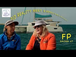 Heidi and Franny, follow up interview - 3 years into cruising