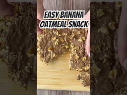 Easy Banana Oatmeal Snack  #recipe #easysnacks #shorts