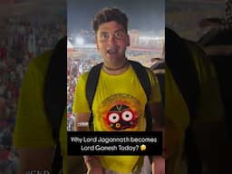 Why does Lord Jagannath becomes Lord Ganesh Today? 🤔