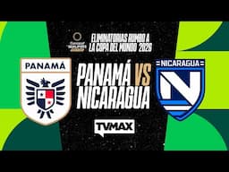 Panamá vs Nicaragua | Eliminatorias al Mundial 2026 | TVMAX | SOMOS LA SELE | EN VIVO