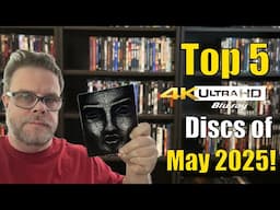 Top 5 4K UHD Blu-ray Discs of May 2025!