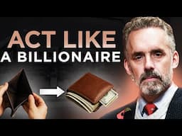This Is What Billionaires Do Differently | Jordan Peterson