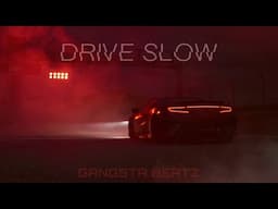 GANGSTA BEATZ - Drive Slow [CAR MUSIC 2025]