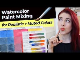 How to Mix Realistic Colors Watercolor Tips
