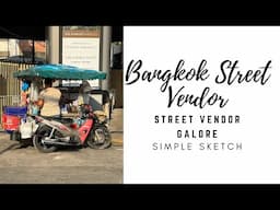 Bangkok Street Vendor | Simple Sketch | 2025 Ep11