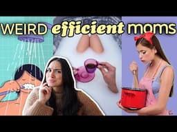 30 WEIRD Habits for EFFICIENT MOMS