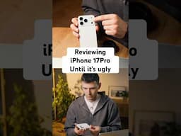 Reviewing iPhone 17 Pro until it’s ugly
