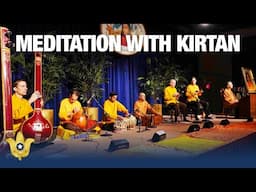 Three-Hour Meditation With Kirtan Led by SRF Monks’ Kirtan Group | 2025 SRF World Convocation