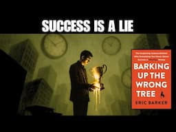 What If Everything You Know About Success Is Wrong? (Barking Up The Wrong Tree)