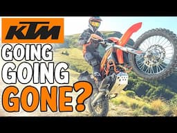 KTM Going Going Gone - Is This The End?