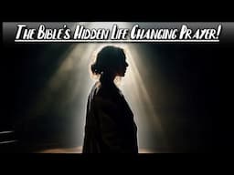 Is This The Most Powerful Prayer In The New Testament?