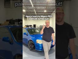 Budget RSX Gets A Maaco Paint Job!! (RESULTS + PRICE)