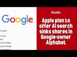 Apple plan to offer AI search sinks shares in Google-owner Alphabet
