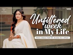 Unfiltered Week In My Life || EP 211 || Vithika Sheru