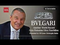 Talking with JEAN-CHRISTOPHE BABIN, CEO Bulgari, about the next world record: the ULTRA TOURBILLON