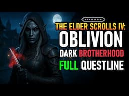 Dark Brotherhood Questline Guide in Oblivion Remastered