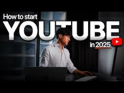 How to START a Youtube Channel in 2025 (Anyone Can Blow Up)