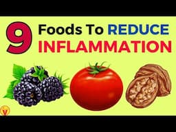 9 Foods To Heal Inflammation | ANTI-INFLAMMATORY FOODS To Reduce Inflammation Quickly | VisitJoy