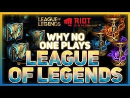 Why NO ONE Plays League Of Legends