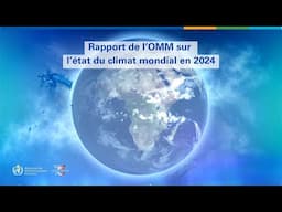 State of the Global Climate report 2024 - French