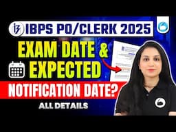 IBPS PO/Clerk 2025 | Expected Notification Date ?
