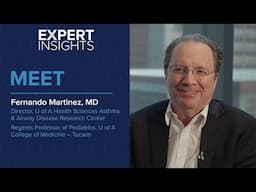 Expert Insights: Meet Fernando Martinez, MD