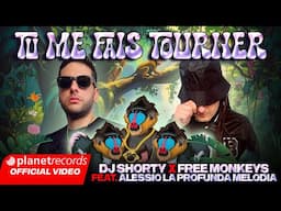 DJ SHORTY ❌ FREE MONKEYS FEAT. ALESSIO LA PROFUNDA MELODIA - Tu Me Fais Tourner (Lyric Video)