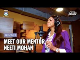 Forbes India X L'Oreal Paris | Women of Worth - Mentorship Series | Mentor - Neeti Mohan