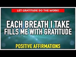 Start Your Day with Gratitude | Positive Affirmations for a Blessed Life