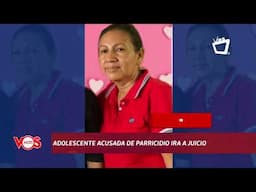 Adolescente acusada de parricidio irá a juicio