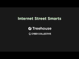 Internet Street Smarts Course