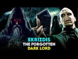 The Untold Story of Ekrizdis (The Dementor's Creator)