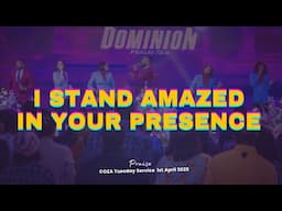 I Stand Amazed in your Presence | Praise Session | @#COZATuesdays 01-04-2025