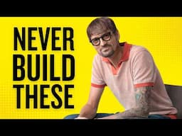7 Tempting Startup Ideas I’d NEVER Build (And Why)