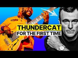 Janek Gwizdala hears Thundercat for the First Time