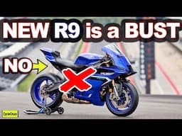 NEW Yamaha R9 is a BUST (PROBLEMS - CANCELED)