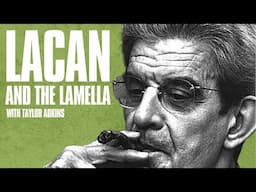The Lamella and the Lacanian Break: Taylor Adkins on “Position of the Unconscious”