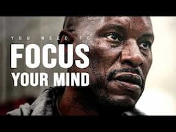 YOU NEED TO FOCUS YOUR MIND - Motivational Video