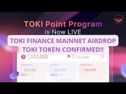 [MODAL] TOKI FINANCE MAINNET AIRDROP TOKI TOKEN CONFIRMED!!