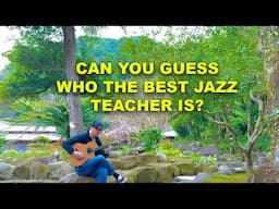 I Found The Best Jazz Teacher! Is It Me? Barry Harris? Jens Larsen?