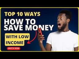 TOP 10 Ways How To Save Money With Low Income - FINANCIAL INDEPENDENCE