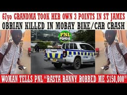 Re-Upload 67yo Grandma Tek Her Own 3 Points In St James + Obrian KlLLED In Mobay Car/Bike Crash