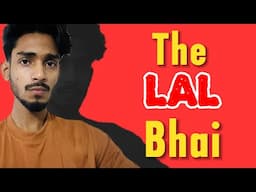 THE LAL BHAI. || BIKE Lover Bachelor ||