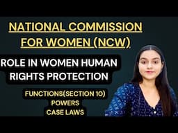 National Commission for Women NCW Role Functions Powers Human Rights Lecture