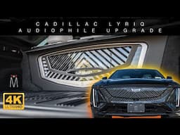Cadillac LYRIQ - Custom Audio System Upgrade EXPLAINED!