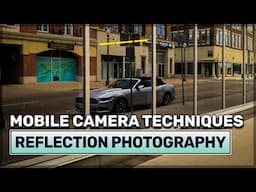 How to Capture Creative Reflection Photos and Edit on Snapseed - Mobile Photography Hacks
