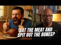Should Christians Really Eat The Meat And Spit Out The Bones?