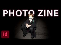 Making A Photo Zine with Adobe InDesign about Anonymous